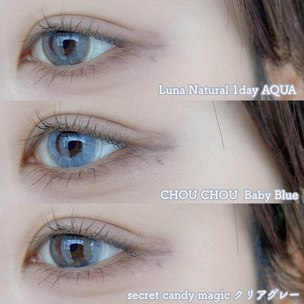 Luna Natural 1day(ルナナチュラル ワンデー) アクア CHOUCHOU 1day(チュチュ ワンデー) ベイビーブルー secret candymagic 1day (シークレット キャンディーマジック ワンデー) クリアグレーの着用画像